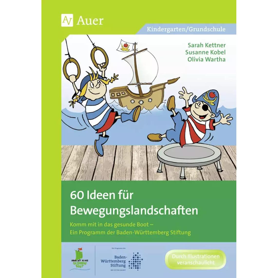 60 Ideen für Bewegungslandschaften, Sachbücher von Sarah Kettner, Olivia Wartha, Susanne Kobel