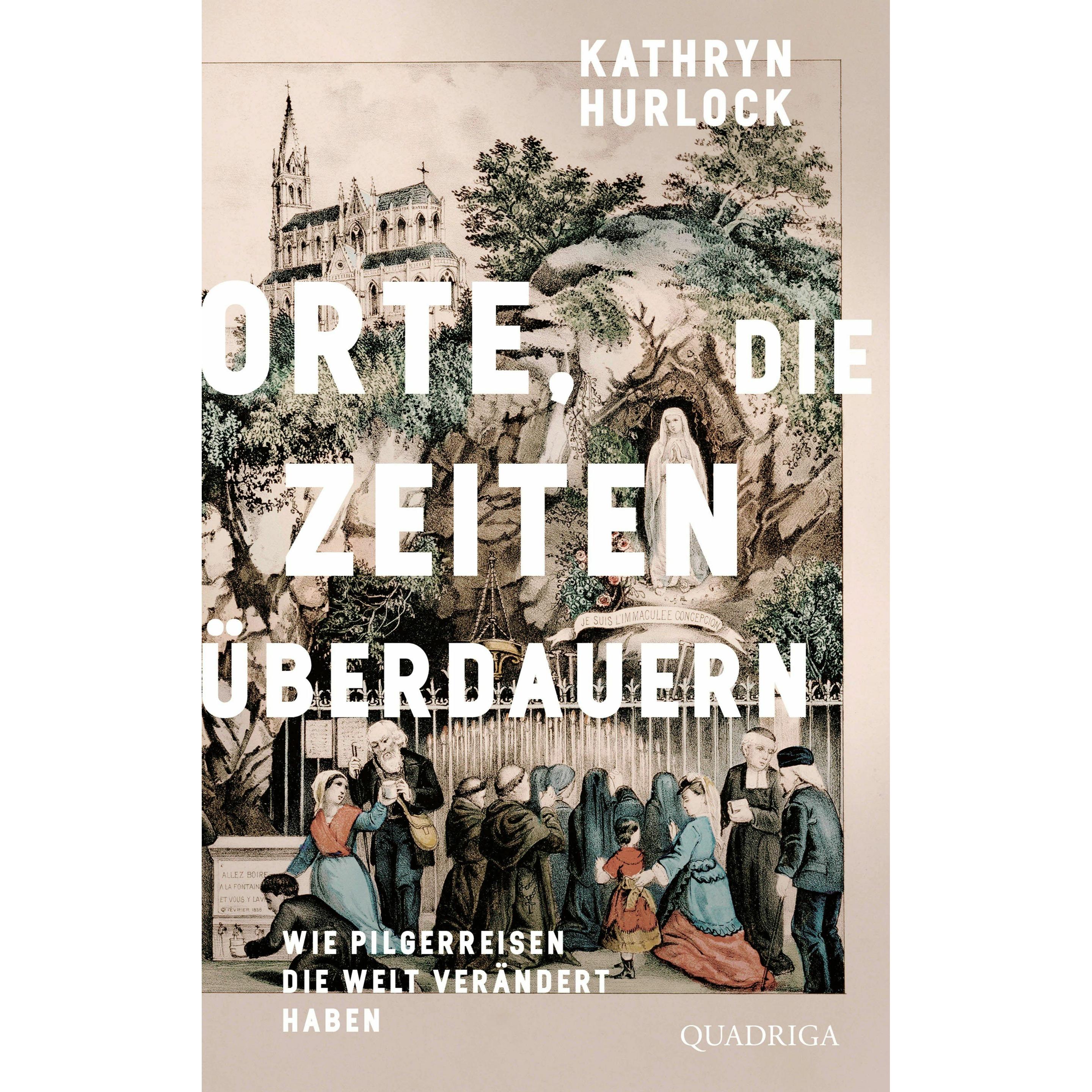 Orte, die Zeiten überdauern, Saggistica di Karin Hielscher, Kathryn Hurlock