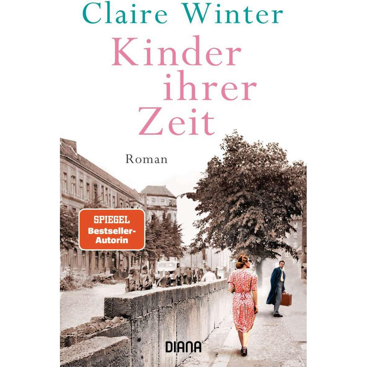 Kinder ihrer Zeit, Belletristik von Claire Winter