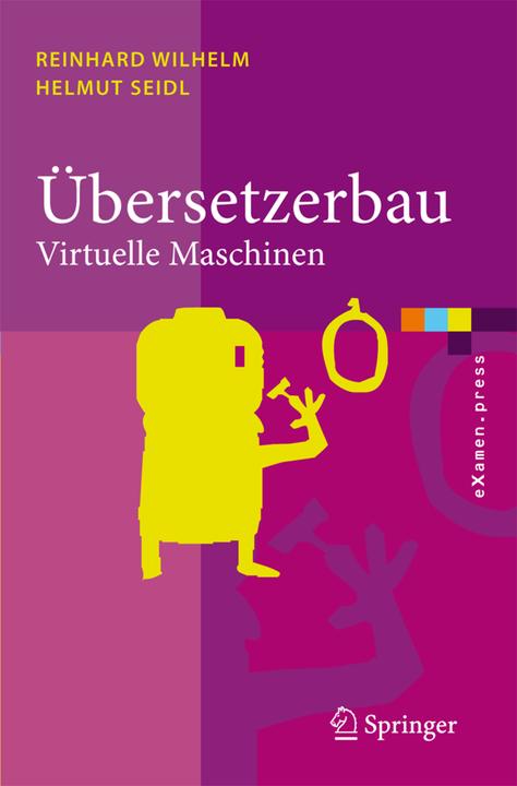 Produktbild Übersetzerbau (Deutsch, Helmut Seidl, Reinhard Wilhelm, 2007)