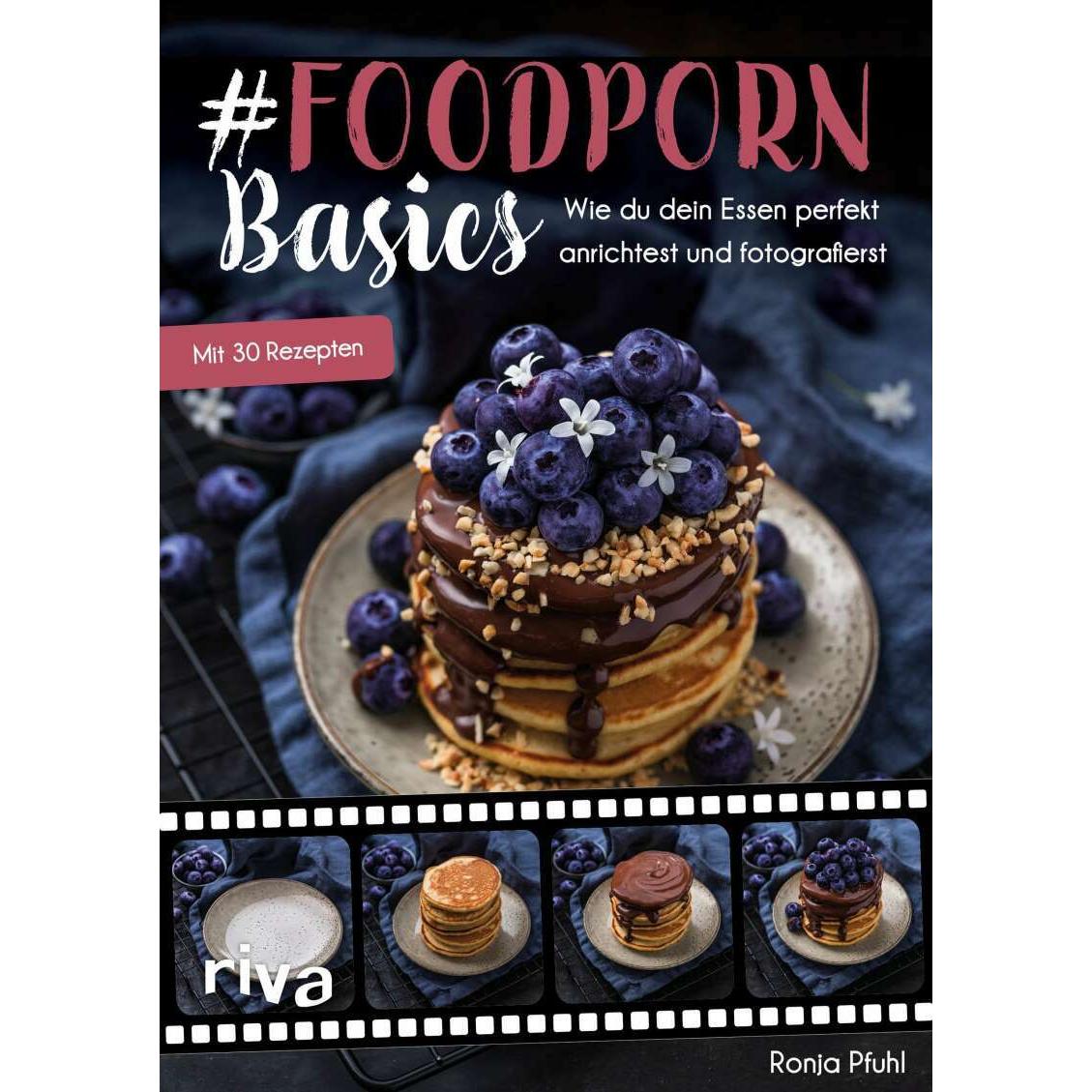 #Foodporn Basics, Ratgeber von Ronja Pfuhl