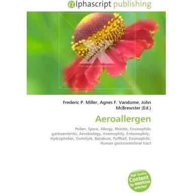 Aeroallergen, Fachbücher von Agnes F. Vandome, Frederic P. Miller, John McBrewster