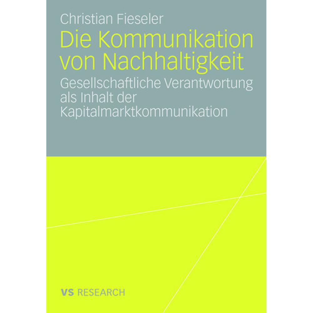 Die Kommunikation von Nachhaltigkeit, Fachbücher