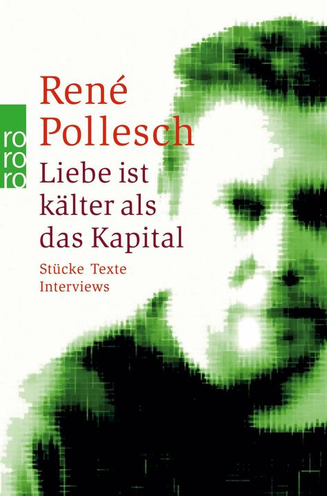 Produktbild Liebe ist kälter als das Kapital (Deutsch, Aenne Quiñones, Corinna Brocher, Dietmar Dath, René Pollesch, 2009)