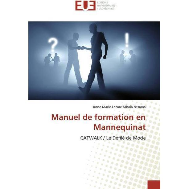 Manuel de formation en Mannequinat, Ratgeber von Anne Marie Lazare Mbala Ntsama