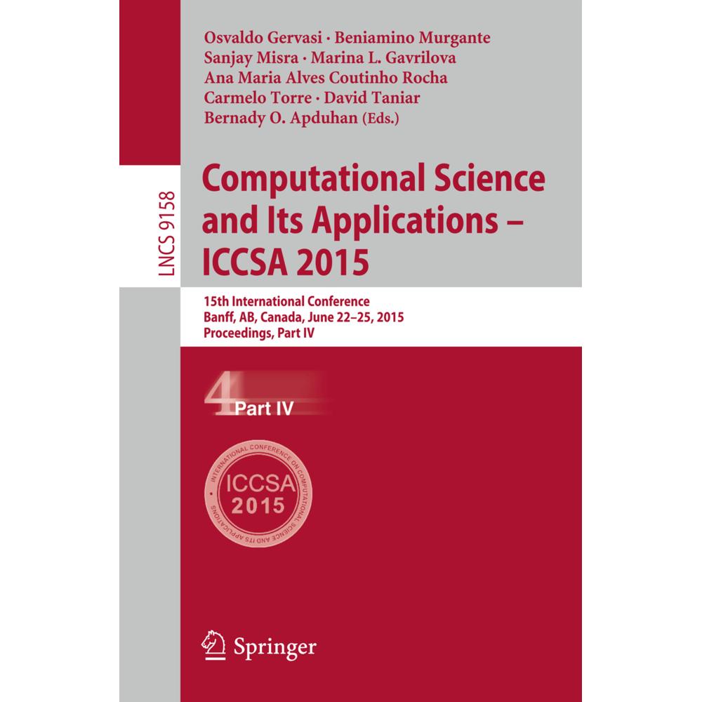 Computational Science and Its Applications -- ICCSA 2015, Fachbücher von Bernady O. Apduhan, Marina L. Gavrilova, Sanjay...