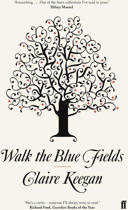 Produktbild Walk the Blue Fields (Englisch, Claire Keegan, 2008)