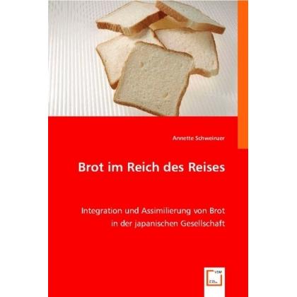 Brot im Reich des Reises, Fachbücher von Annette Schweinzer