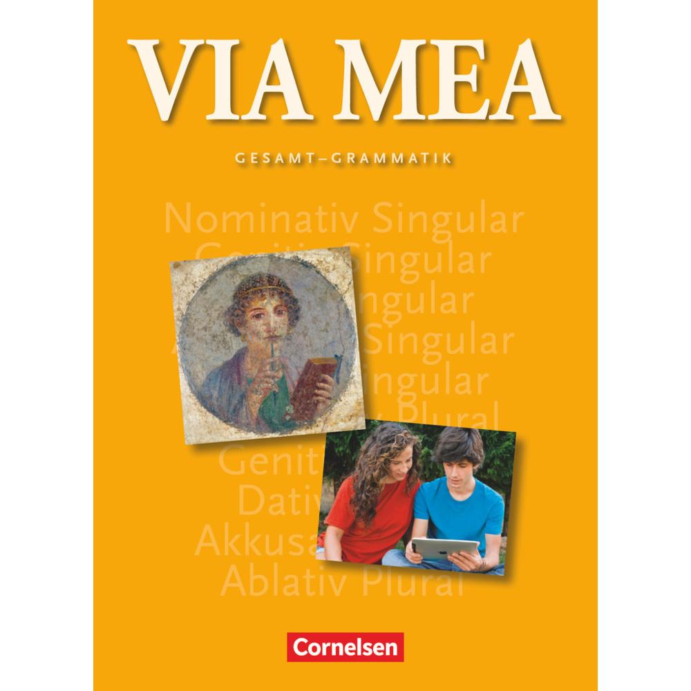 Via mea. 1.-4. LJ. Gesamtband Grammatik, Schulbücher von Susanne/Kuhlmann, Pinkernell-Kreidt, Peter