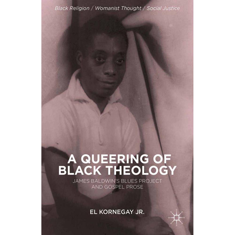 A Queering of Black Theology, Sachbücher von E. Kornegay