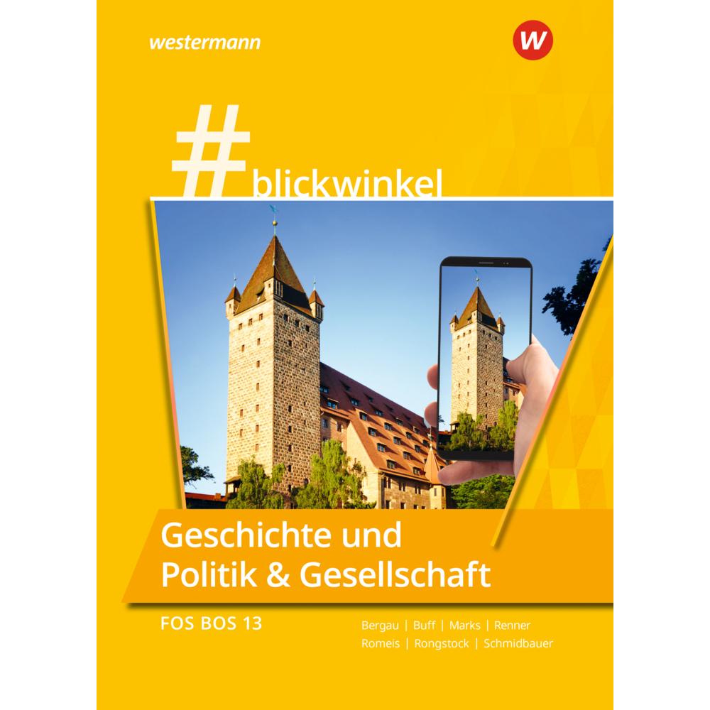 #blickwinkel 2024 G./S.FOS/BOS 13 SB, Schulbücher von Stephanie Schmidbauer, Torsten Marks, Richard Rongstock, Silke Ber...