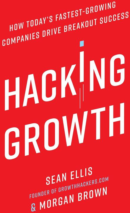 Produktbild Hacking Growth (Englisch, Morgan Brown, Sean Ellis, 2017)