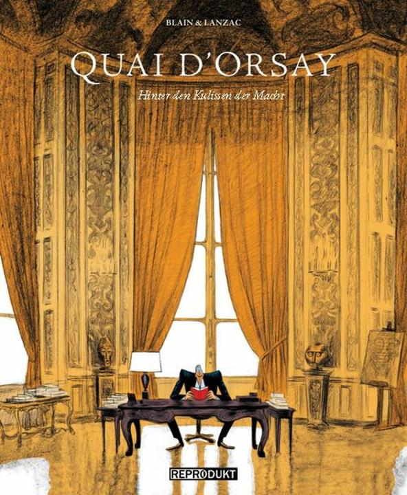 Produktbild Quai d'Orsay (Deutsch, Abel Lanzac, Christophe Blain, 2012)