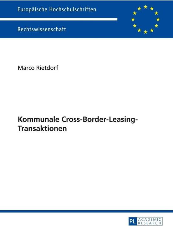 Produktbild Kommunale Cross-Border-Leasing-Transaktionen (Deutsch, Marco Rietdorf, 2014)