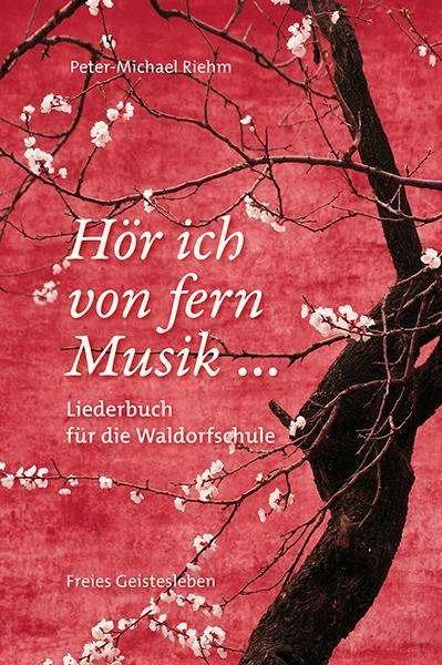 Produktbild Hör ich von fern Musik (Deutsch, Peter-Michael Riehm, 2016)