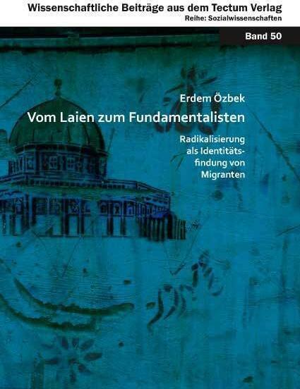 Produktbild Vom Laien zum Fundamentalisten (Deutsch, Erdem Özbek, 2011)