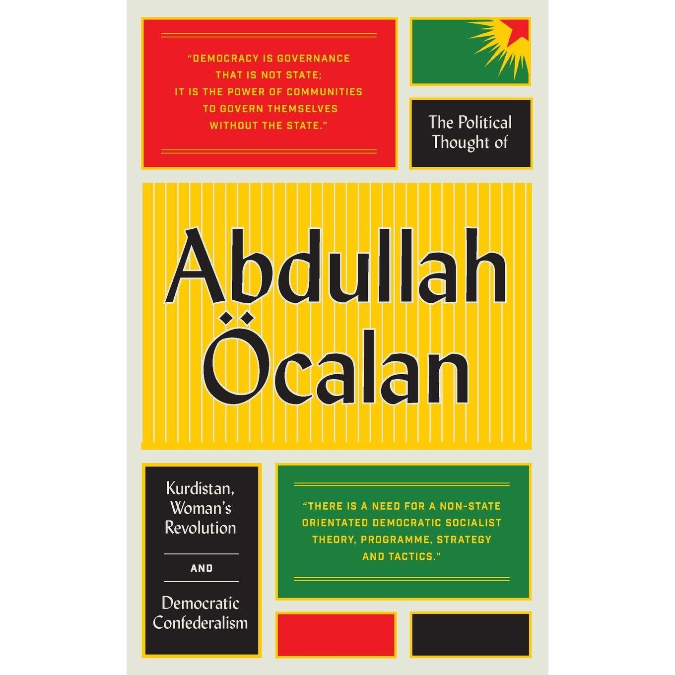 The Political Thought of Abdullah Öcalan, Sachbücher von Abdullah Öcalan