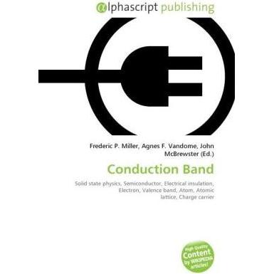 Conduction Band, Fachbücher von Agnes F. Vandome, Frederic P. Miller, John McBrewster