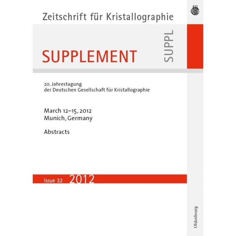 20. Jahrestagung der Deutschen Gesellschaft für Kristallographie March 2012, Munich, Germany, Fachbücher