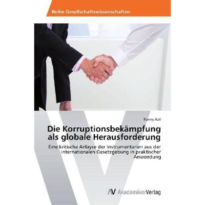 Die Korruptionsbekämpfung als globale Herausforderung, Fachbücher