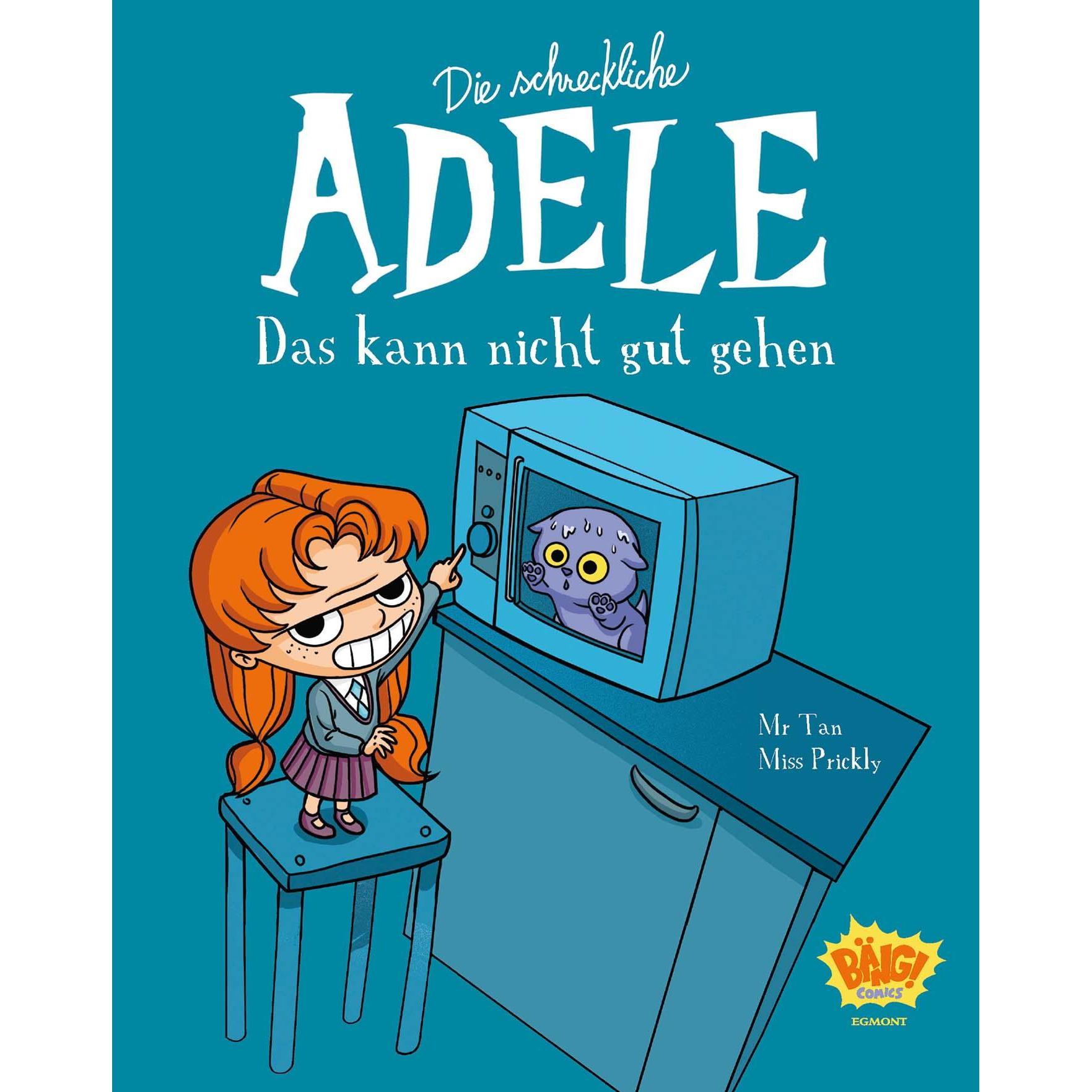 Die schreckliche Adele 01, Kinderbücher von Mr. Tan, Miss Prickly