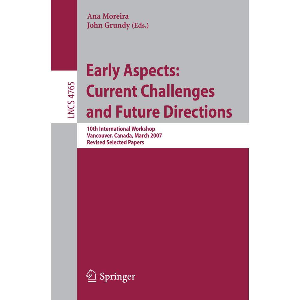 Early Aspects: Current Challenges and Future Directions, Fachbücher von A. Moreira