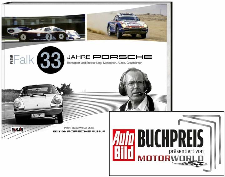 Produktbild Peter Falk - 33 Jahre Porsche Rennsport und Entwicklung (Deutsch, Peter Falk, Wilfried Müller, 2016)