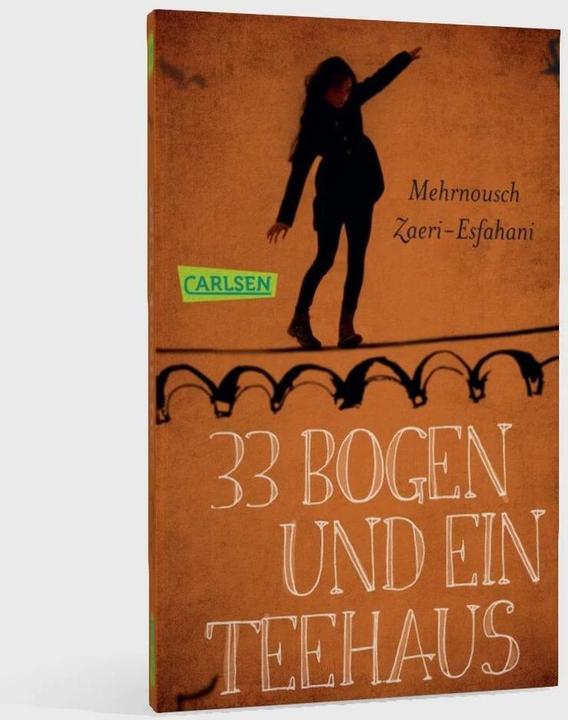 Produktbild 33 Bogen und ein Teehaus (Mehrnousch Zaeri-Esfahani, Deutsch)