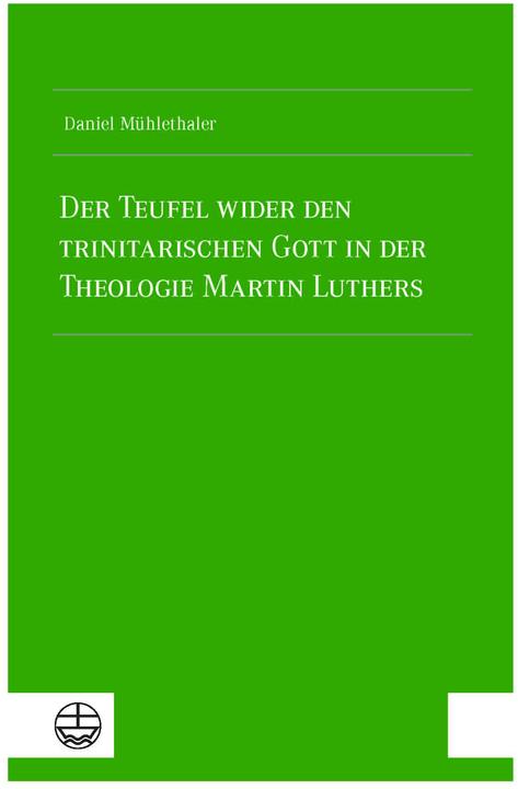 Actual product image Mühlethaler:Der Teufel wider den trinit (German, Daniel Mühlethaler, 2024)