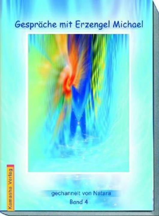 Produktbild Gespräche mit Erzengel Michael 4 (Deutsch, Natara, 2006)