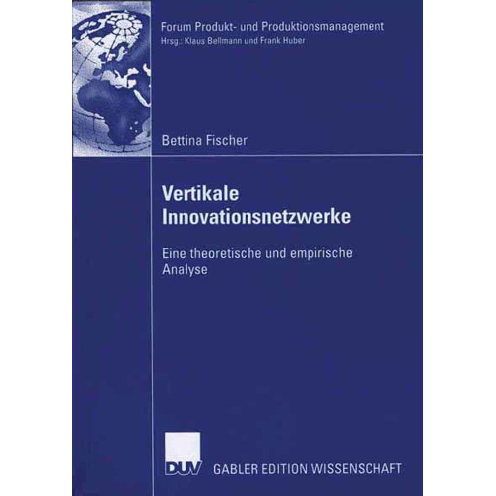 Vertikale Innovationsnetzwerke, Fachbücher von Bettina Fischer