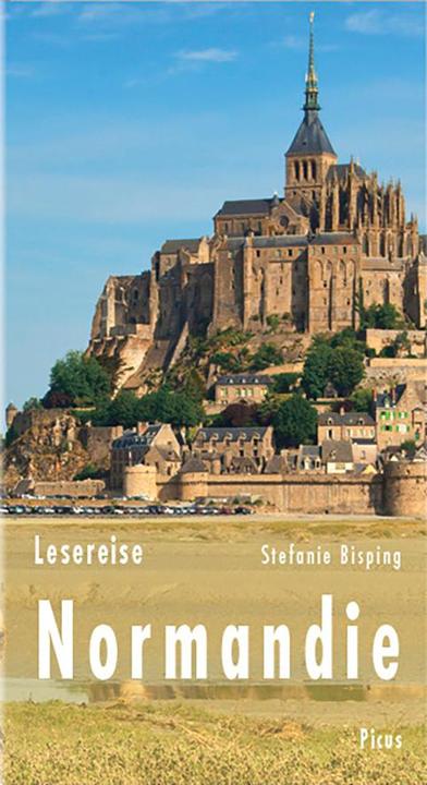 Produktbild Lesereise Normandie (Deutsch, Stefanie Bisping, 2013)