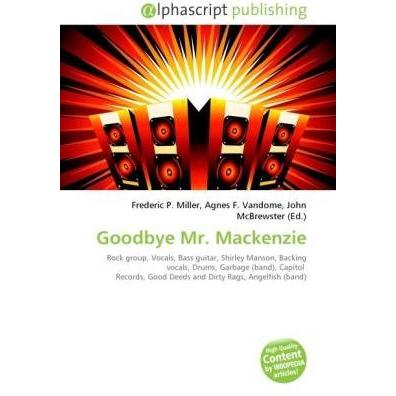 Goodbye Mr. Mackenzie, Fachbücher