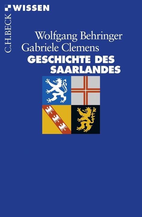 Label énergétique Geschichte des Saarlandes (Allemand, Wolfgang Behringer, 2009)