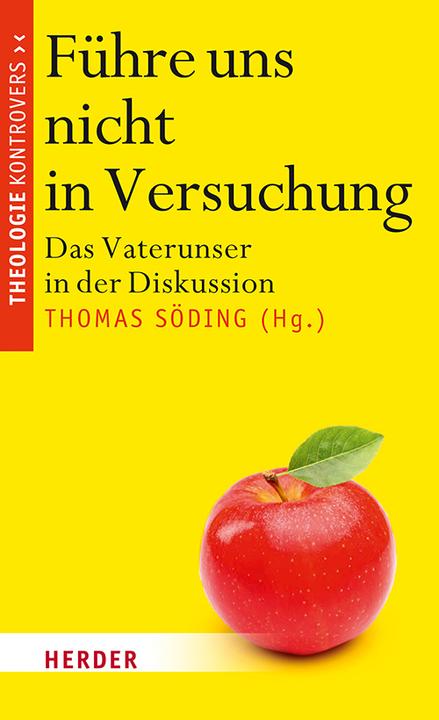 Produktbild Führe uns nicht in Versuchung (Deutsch, Gunda Werner, Magnus Striet, Michael Beintker, Thomas Söding, Winfried Haunerland, 2018)
