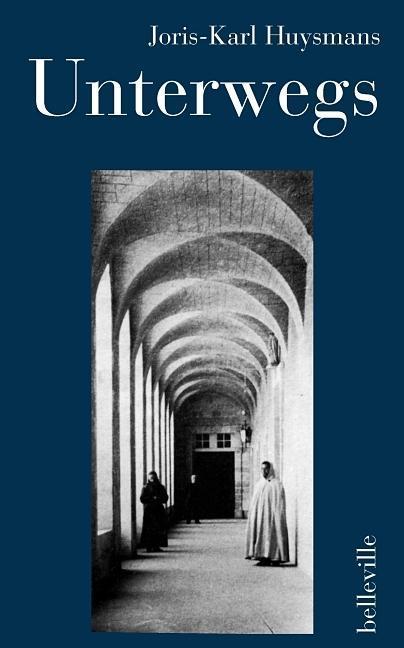 Produktbild Unterwegs (Deutsch, Joris-Karl Huysmans, 2018)