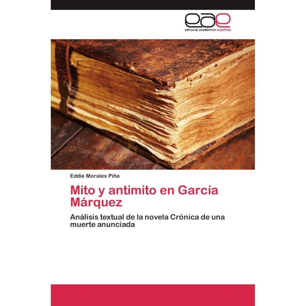 Mito y antimito en García Márquez, Fachbücher