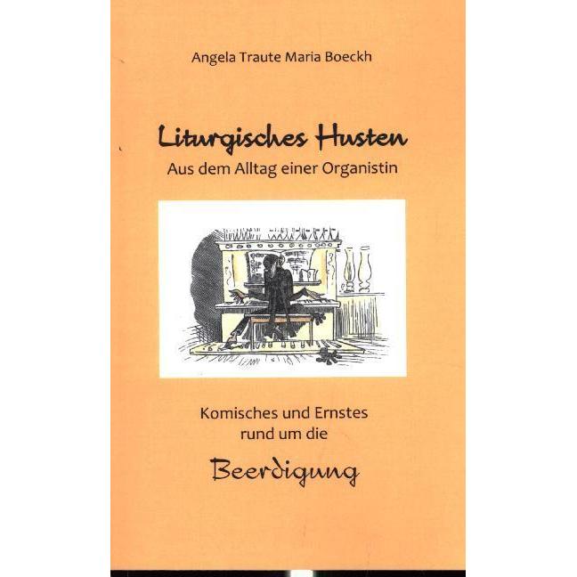 Liturgisches Husten, Ratgeber von Angela Traute Maria Boeckh