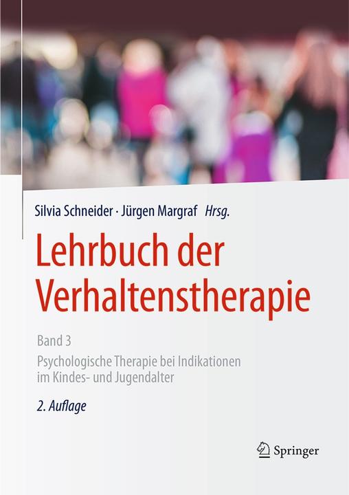 Produktbild Lehrbuch der Verhaltenstherapie, Band 3 (Deutsch, Jürgen Margraf, Silvia Schneider, 2018)