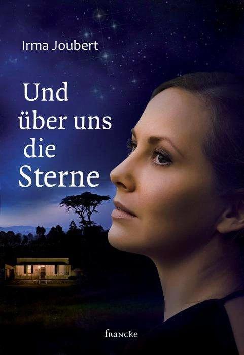 Produktbild Und über uns die Sterne (Deutsch, Irma Joubert, Thomas Weissenborn, 2015)