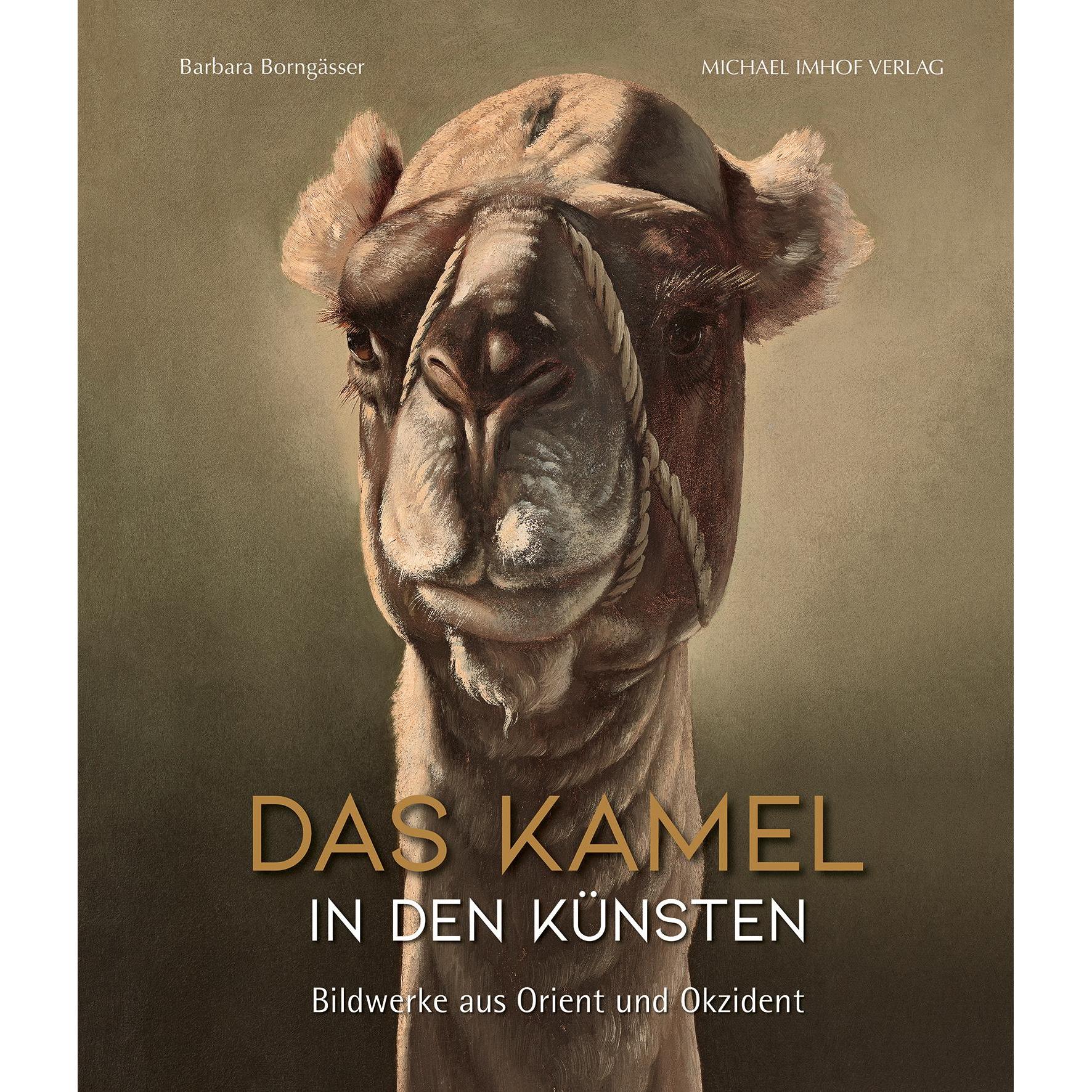 Das Kamel in den Künsten, Sachbücher von Barbara Borngässer