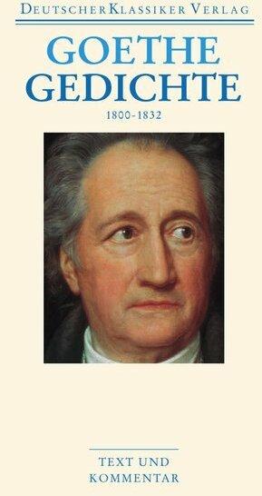 Produktbild Gedichte 1800-1832 (Deutsch, Johann Wolfgang Goethe, 2010)