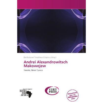 Andrei Alexandrowitsch Makowejew, Ratgeber