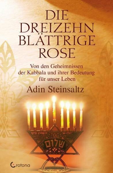 Produktbild Die dreizehnblättrige Rose (Deutsch, Adin Steinsaltz, 2011)