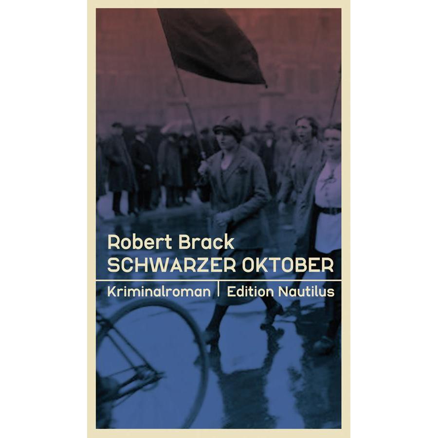Schwarzer Oktober, Belletristik von Robert Brack