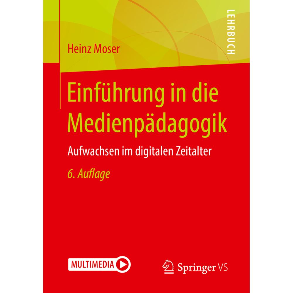 Einführung in die Medienpädagogik, Fachbücher von Heinz Moser