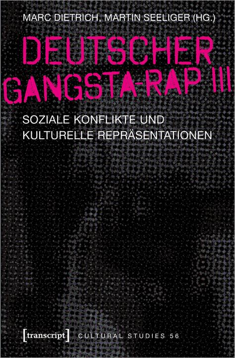 Produktbild Deutscher Gangsta-Rap III (Deutsch, Marc Dietrich, Martin Seeliger, 2022)