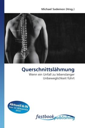 Produktbild FastBook Publishing Querschnittslähmung (Deutsch, Michael Sademon, 2010)