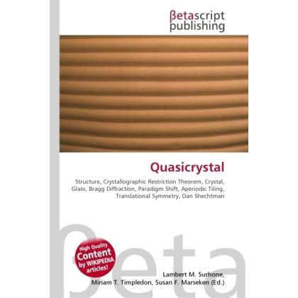 Quasicrystal, Fachbücher von Lambert M. Surhone, Miriam T. Timpledon, Susan F. Marseken