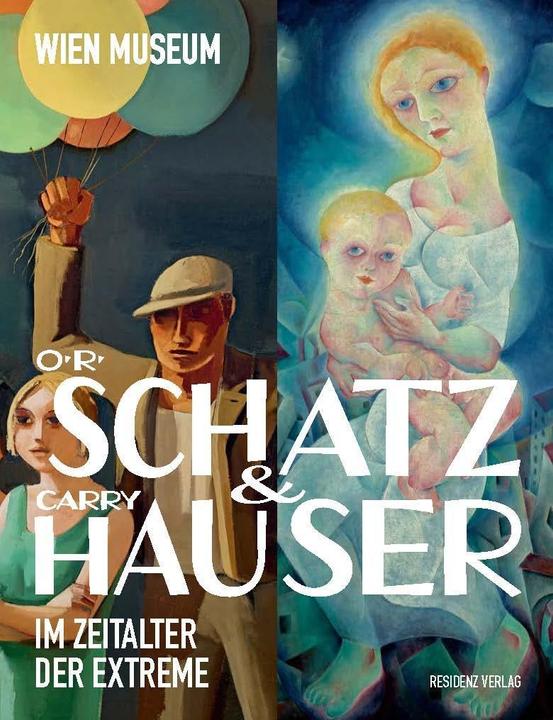 Produktbild Otto Rudolf Schatz und Carry Hauser (Deutsch, Carry Hauser, Otto Rudolf Schatz, 2016)